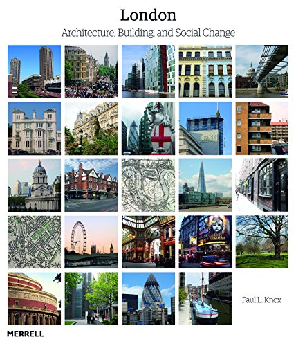 London: Architecture, Building and Social Change von Merrell